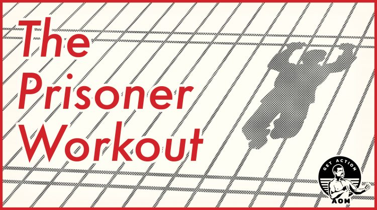 The Prisoner Workout poster.