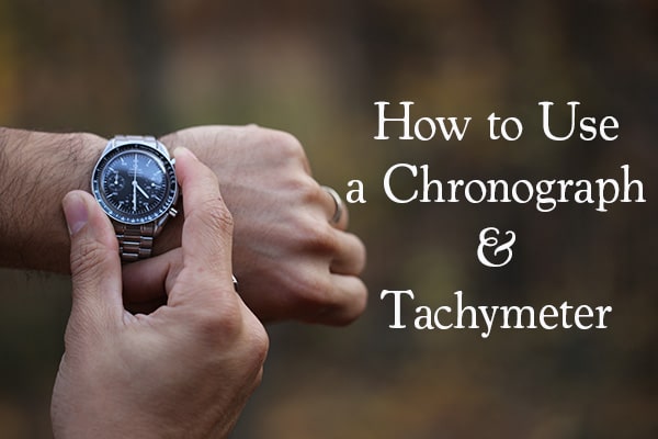 Learn how to efficiently use a wristwatch with a chronograph and tachymeter.